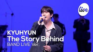 [4K] 규현(KYUHYUN) “그렇지 않아(The Story Behind)” Band LIVE Concert 목소리 너무 좋지 않아? [it’s KPOP LIVE 잇츠라이브]