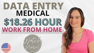 $16.34 To $18.26 Hour Medical Data Entry (Non-Phone) Work From Home Job 2023 With No Degree Needed