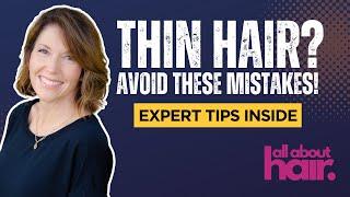 5 Styling Mistakes to Avoid If You Have Thin Hair  Expert Tips for Fuller, Healthier Hair