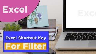 Excel shortcut keys For Filter | Filter Excel shortcut