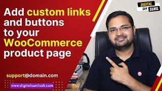 Add Custom Link to WooCommerce Product Page | Add Button with Clickable Link in WordPress Product