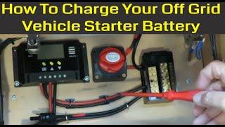  How to Keep Your Motorhome Starter Battery Charged with Solar Power – No Hookups Needed! 