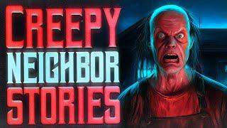 14 TRUE Disturbing Stories about Creepy Neighbor | True Scary Stories