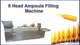 Eight Head Ampoule Filling Machine, 8 Head Ampoule Filling Machine