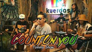 Count on You - Tommy Shaw | Kuerdas Reggae Version