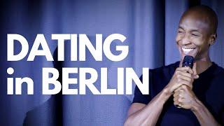 Dating in Berlin ft @RachmanBlakeLive [RE-RUN]