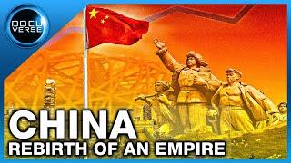 CHINA: REBIRTH OF AN EMPIRE | PEACEFUL RISE OR POTENTIAL THREAT? | Full Documentary