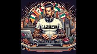 LAS MEJORES MEZCLAS DE VIERNES CON #djsaulivan SET #599