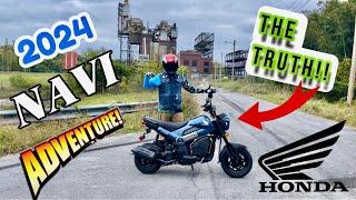 New 2024 Honda Navi Riding Adventure & The Truth About The Navi!!