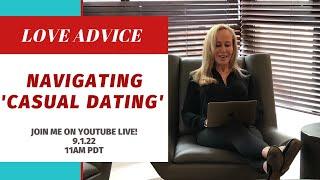 Navigating 'Casual Dating' @SusanWinter