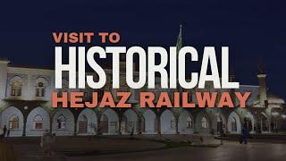 Unveiling History: The Enchanting Hejaz Railway Station in Medina