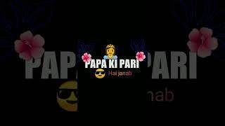 Papa ki pari ke liye Shayari Status  | papa ki pari Shayari Status | #shorts #shayari #papakipari