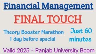 Marathon on Financial Management | Financial Management | Panjab University Bcom | Just 60 minutes