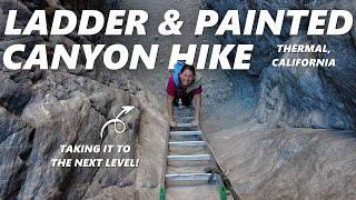 Ladder & Painted Canyon Hike | Perpetual Adventures | Episode 35