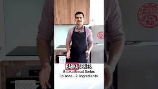 Babka Bread Series. Episode - 2. Ingredients