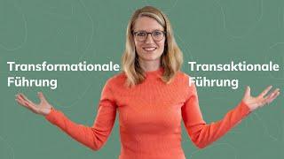 Transformationale Führung VS  Transaktionale Führung