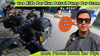 I GOT SCAMMED ON PETROL PUMP BEFORE INDORE | DELHI TO GOA 5000 KMS RIDE  | #indiabikeweek