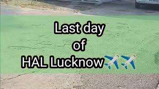 HAL lucknow apprentice #last day of hal Lucknow ।#training । hal apprentice