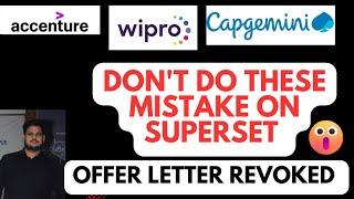 Accenture,Capgemini, Wipro in Superset Don't Do these Mistake |Offer Letter Revoked REASON??