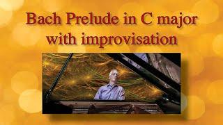 Bach Prelude in C major with improvisation • Werner Elmker, piano [HQ]