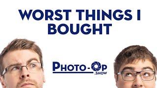 The Worst Things I Have Bought as a Photographer - Photo-Op: Ep 67