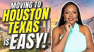 Moving To Houston Texas - 6 Steps To Make It Easy!