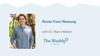 Boost Your Memory | Dr. Marc Milstein | “Walk It Out"