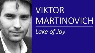 Martinovich, Viktor: Lake of Joy (Ozera radosti)