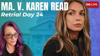 LIVE TRIAL Analysis | MA v. Karen Read Retrial Day 24 - The Defense Case Begins.