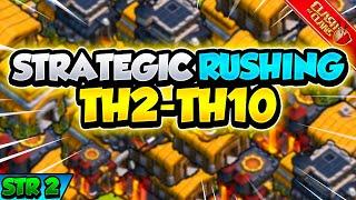 How to STRATEGICALLY RUSH from TH2 to TH10 In 2 WEEKS!