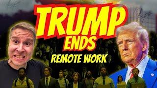 Trump's War on Remote Work: The Shocking Executive Order Explained