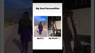 My dual personalities  #shorts #youtubeshorts
