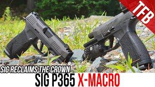 NEW SIG-Sauer P365 X-Macro: MORE FIREPOWER