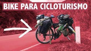 QUAL A BIKE IDEAL PARA CICLOTURISMO?