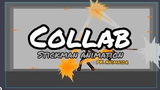 COLLAB Stickman Animation : PK Animator & ANR7210