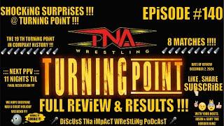  #TNA #iMPACT #WRESTLiNG TURNiNG POiNT 2024 #REViEW !!  | RiDDLE SiGNED !? |  EPiSODE #140 