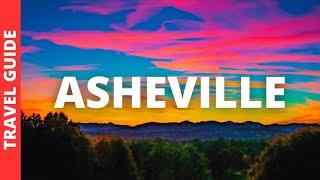 Asheville North Carolina Travel Guide: 19 BEST Things To Do In Asheville NC