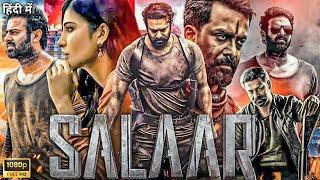 Salaar Full Movie in Hindi Dubbed || Prabhas, Prithviraj Sukumaran, Shruti Haasan || Review & Facts