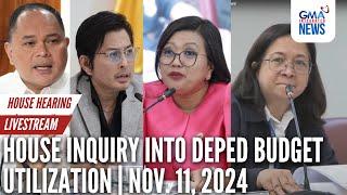 LIVE: House inquiry into DepEd budget utilization (November 11, 2024) | GMA Integrated News - Replay