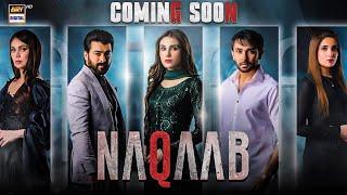 TEASER 1 - NAQAAB | COMING SOON | ARY DIGITAL