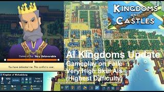 Kingdoms and Castles - AI Kingdoms Update - Falle / Very High Skill AIs - No Commentary Gameplay