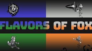 Flavors of Fox - A Fox Playstyle Showcase