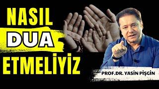 How Should We Pray? - Why Is My Prayer Not Accepted? | Yasin Pişgin