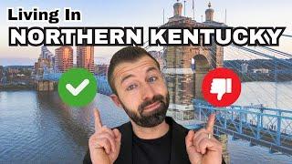 Pros and Cons of Living in Northern Kentucky in 2024