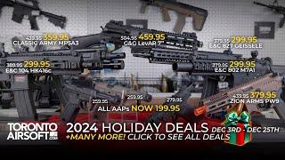 2024 HOLIDAY DEALS. More deals on the website! TorontoAirsoft.com