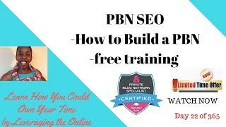 How to Build a PBN in 2017 - free training for limited time | PBN SEO | What is a PBN & Why it works