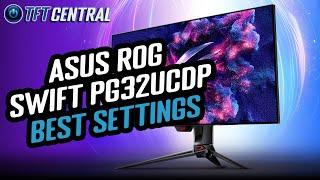 Best Settings Guide for the Asus ROG Swift PG32UCDP