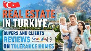 Property in Turkey 2024. Reviews of Turkish Property Buyers with Tolerance Homes.