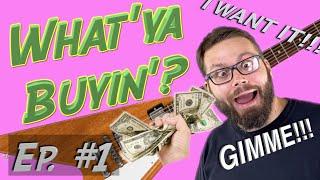 What'ya Buyin'? Episode 1: Guitar Collection 2020 Update and New Guitars and Amps Haul!