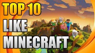 TOP 10 games like MINECRAFT  | Similar games to MINECRAFT